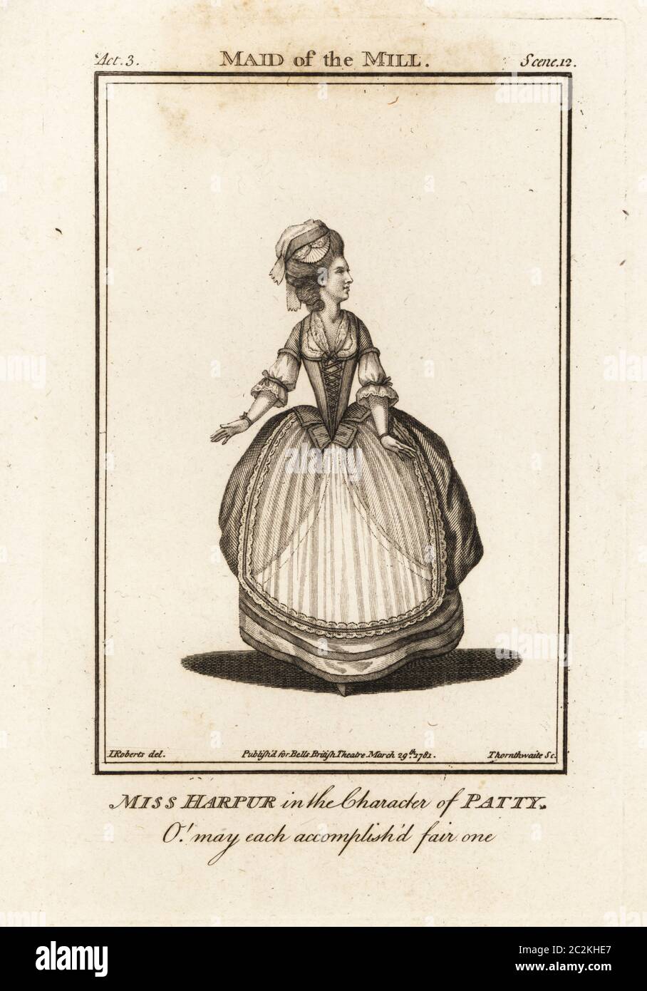 Miss Harpur in the character of Patty in the comic opera Maid of the Mill by Isaac Bickerstaff. Elizabeth Bannister or Miss Harper (1757–1849) was a British actress and singer. Copperplate engraving by J. Thornthwaite after an illustration by James Roberts from Bell’s British Theatre, Consisting of the most esteemed English Plays, John Bell, London, 1781. Stock Photo