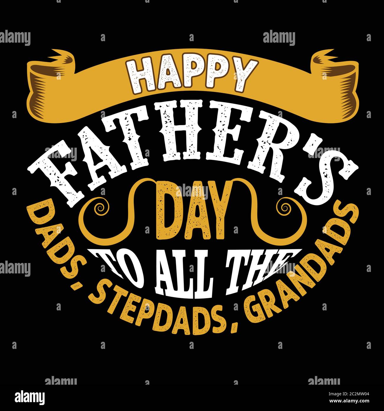 Happy Father s Day To All The Dads, Step dads, Grandads. Fathers ...