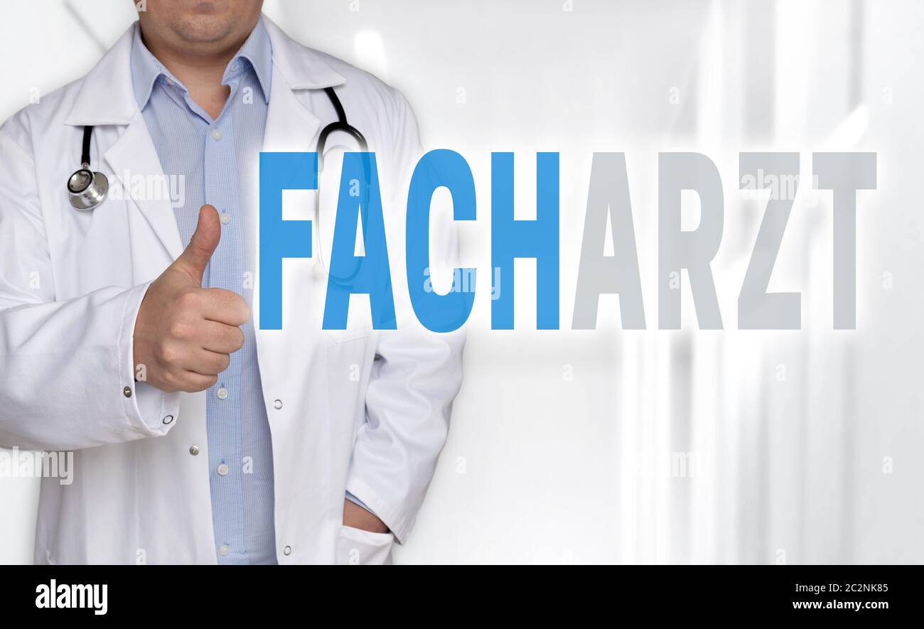 Facharzt (in german Specialist) concept and doctor with thumbs up. Stock Photo
