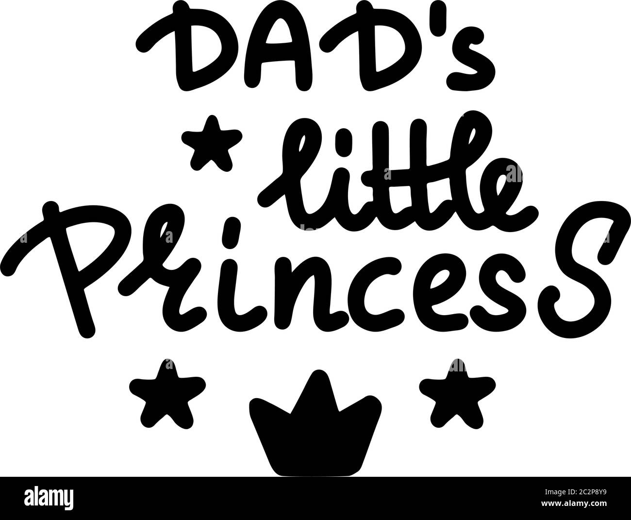 Happy Father's Day, dad's little princess drawn quote. Vector ...