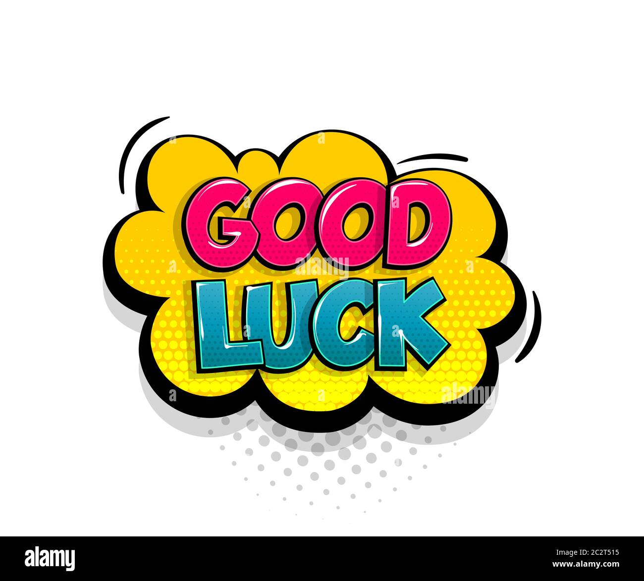 Comic text good luck speech bubble pop art style Stock Vector