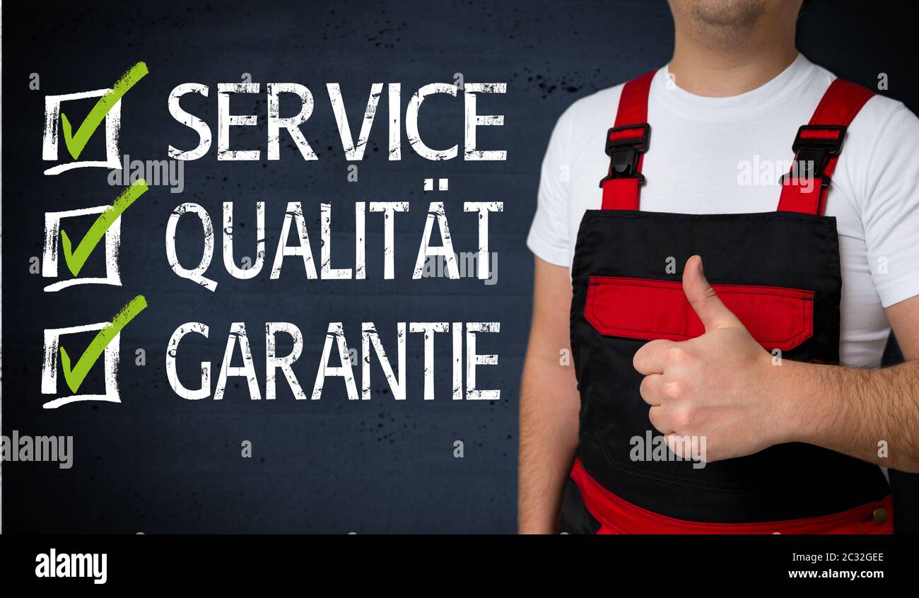 Service, Qualitaet, Garantie (in german Service, quality, warranty) is