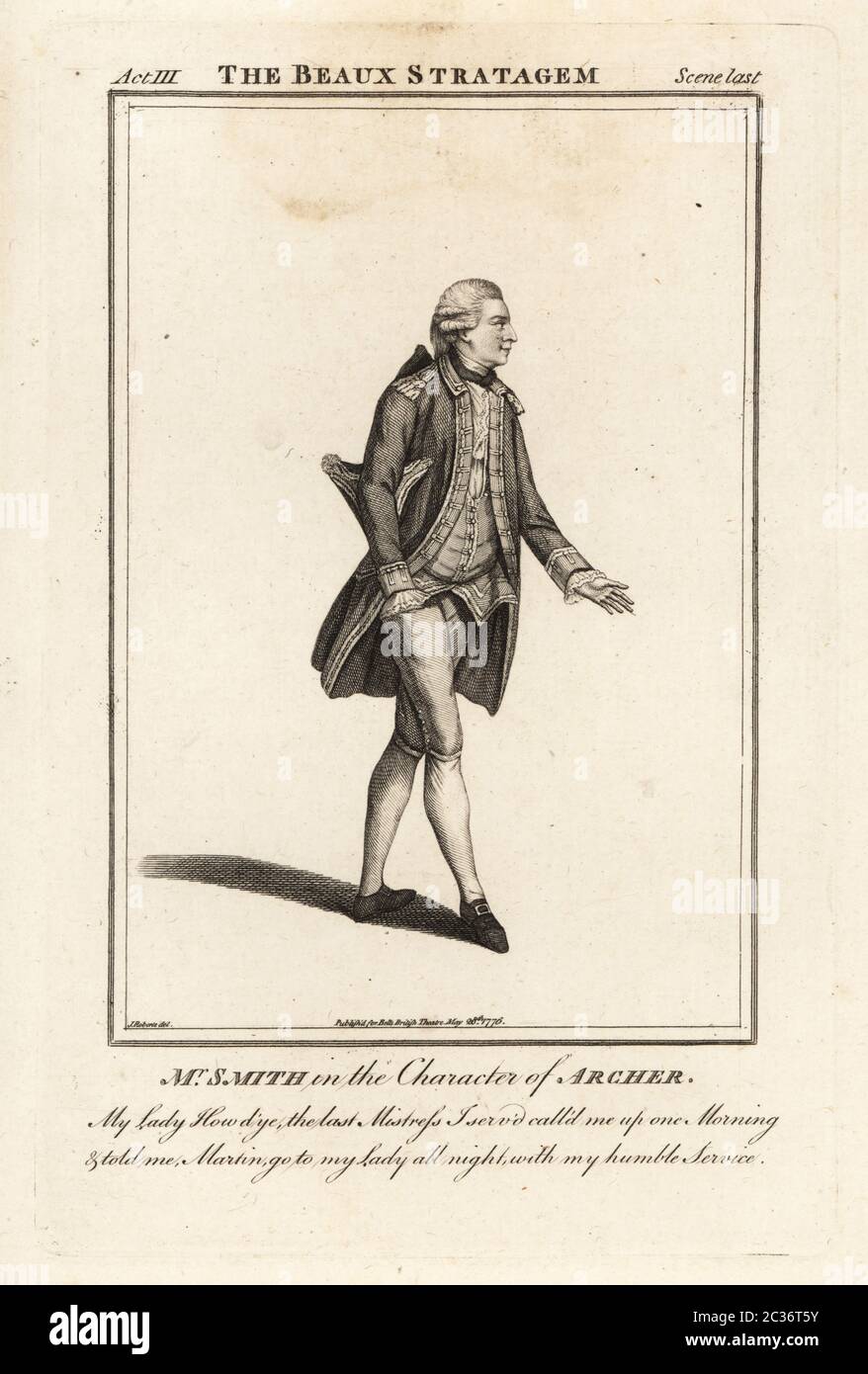 Mr. William Smith in the character of Archer in George Farquhar’s The Beaux’ Stratagem, Covent Garden Theatre, 1756. Smith was an English actor and theatre manager, 1730-1819. Copperplate engraving after an illustration by James Roberts from Bell’s British Theatre, Consisting of the most esteemed English Plays, John Bell, London, 1776. Stock Photo