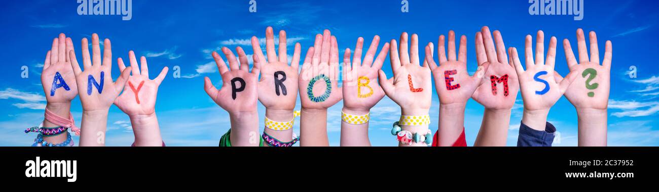 Children Hands Building Colorful Word Any Problems. Blue Sky As ...