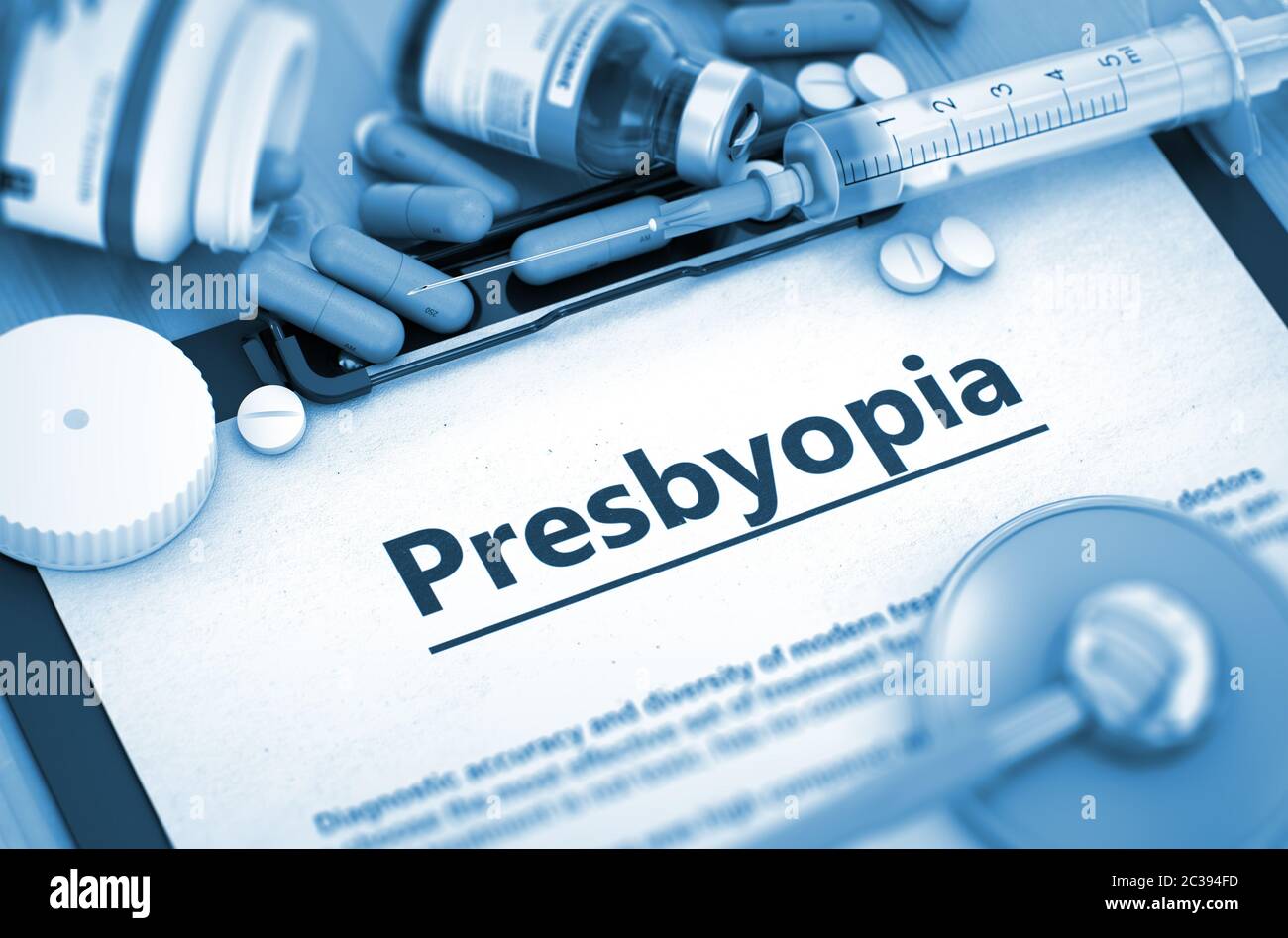 Presbyopia, Medical Concept with Selective Focus. Diagnosis - Presbyopia On Background of Medicaments Composition - Pills, Injections and Syringe. 3D Stock Photo