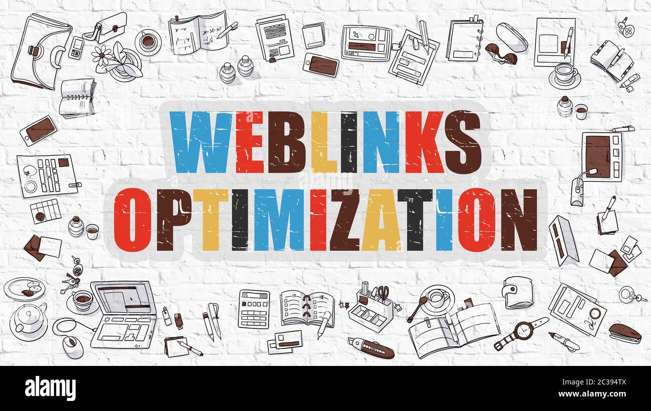 Weblinks Optimization Concept. Modern Line Style Illustration. Multicolor Weblinks Optimization Drawn on White Brick Wall. Doodle Icons. Doodle Design Stock Photo