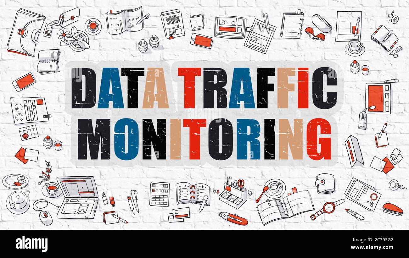 Data Traffic Monitoring. Data Traffic Monitoring Drawn on White Wall