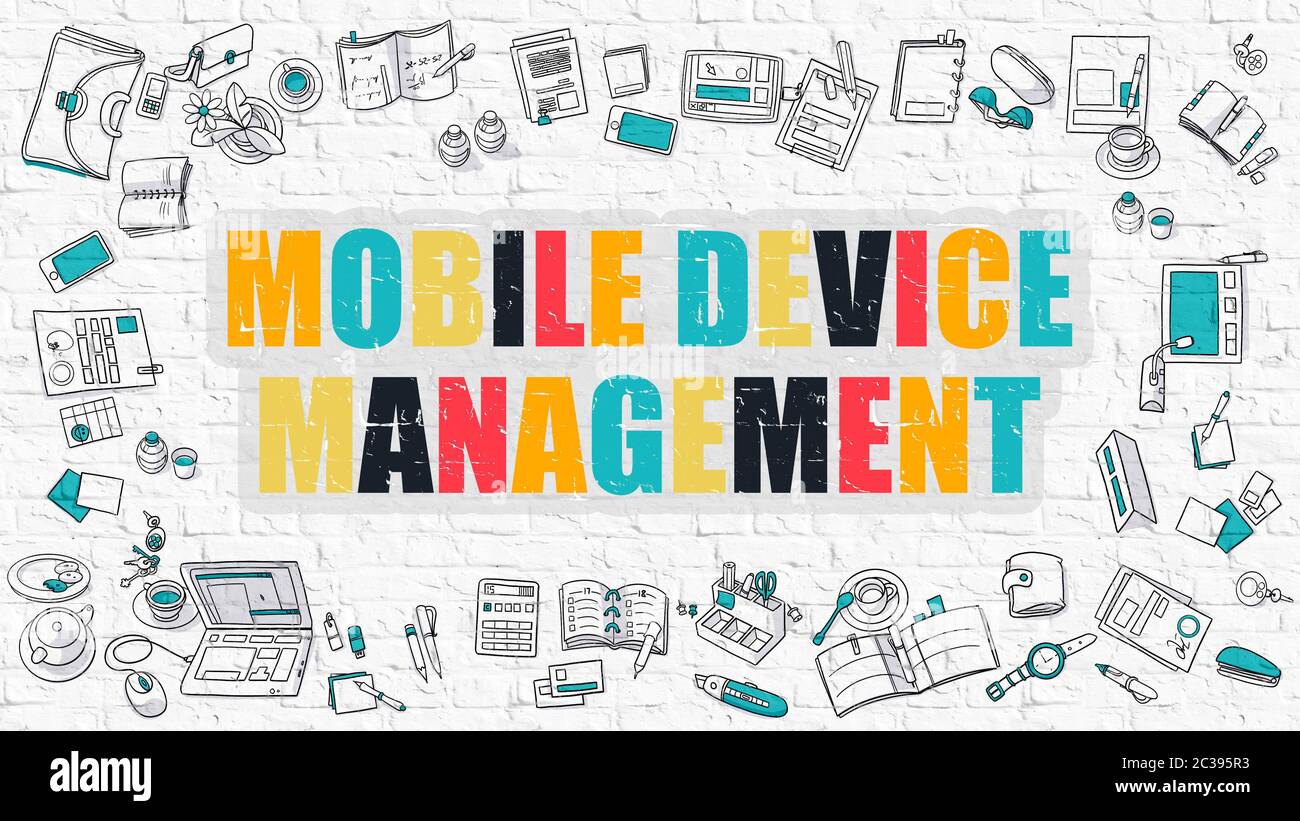 Mobile Device Management. Multicolor Inscription on White Brick Wall ...