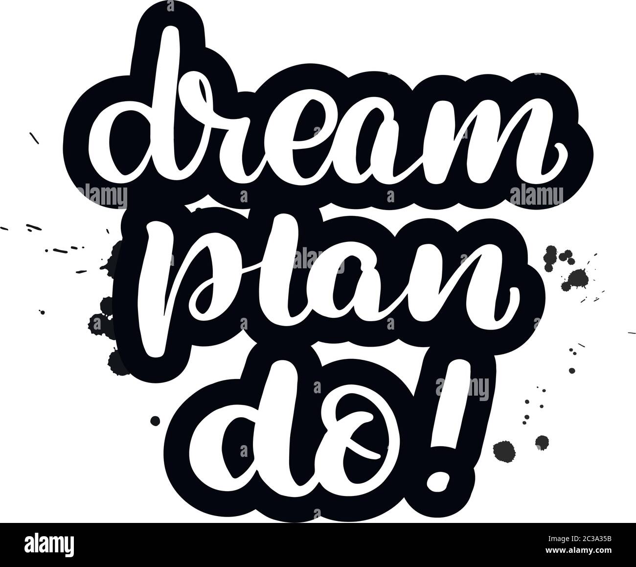 Dream quotes Black and White Stock Photos & Images Alamy