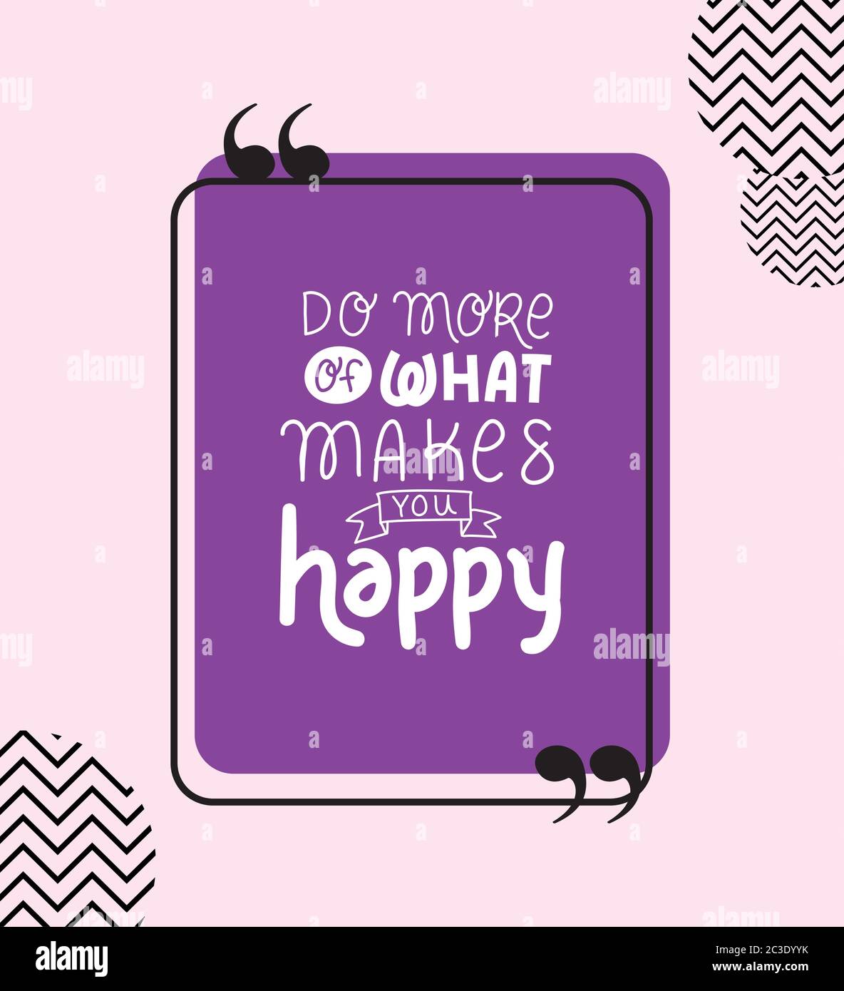 do more of what makes you happy design of Quote phrase text and