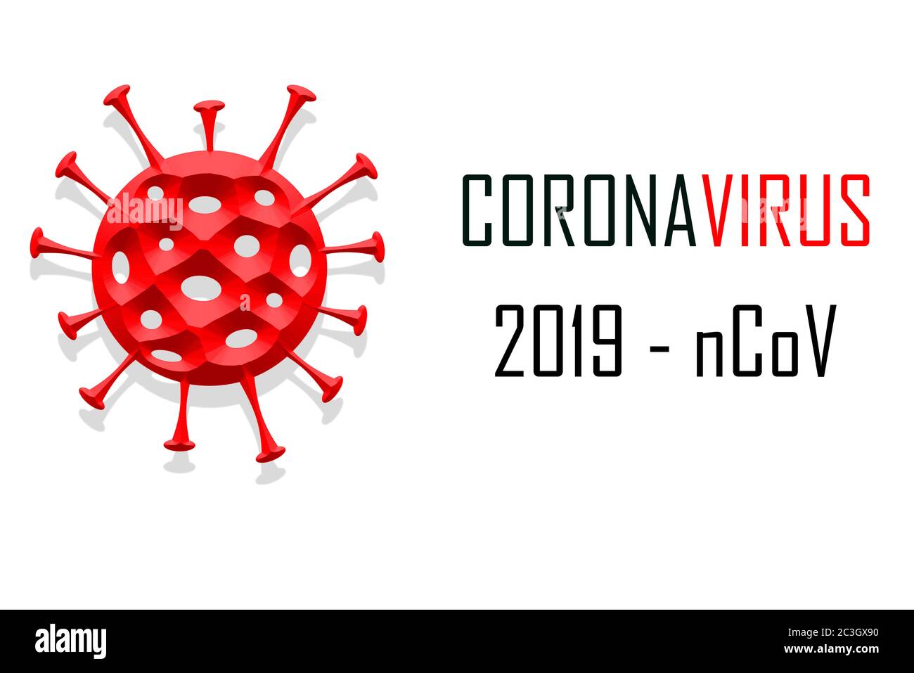 Background with the text 'Coronavirus, 2019 - ncov', and the symbol of a virus in relief and red color, on a white background. Covid19, coronavirus, c Stock Photo