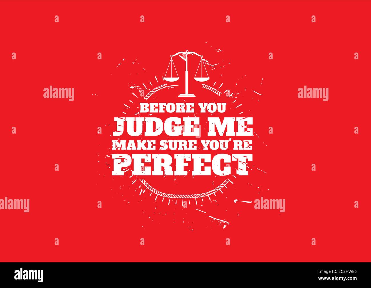 Judge me when youre perfect Stock Vector Images Alamy