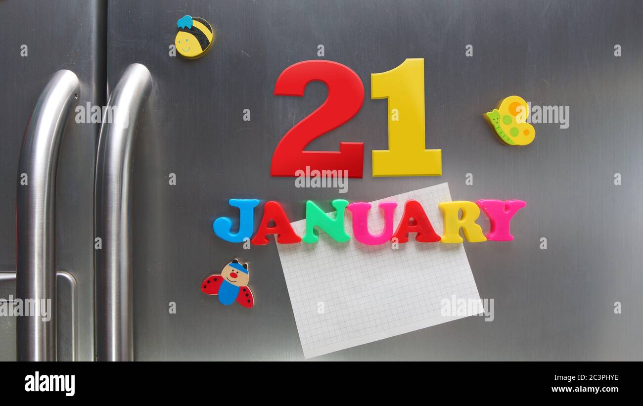 January 21 calendar date made with plastic magnetic letters holding a ...
