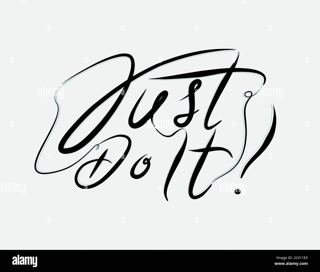 Just Do It Lettering Text on white background in vector illustration
