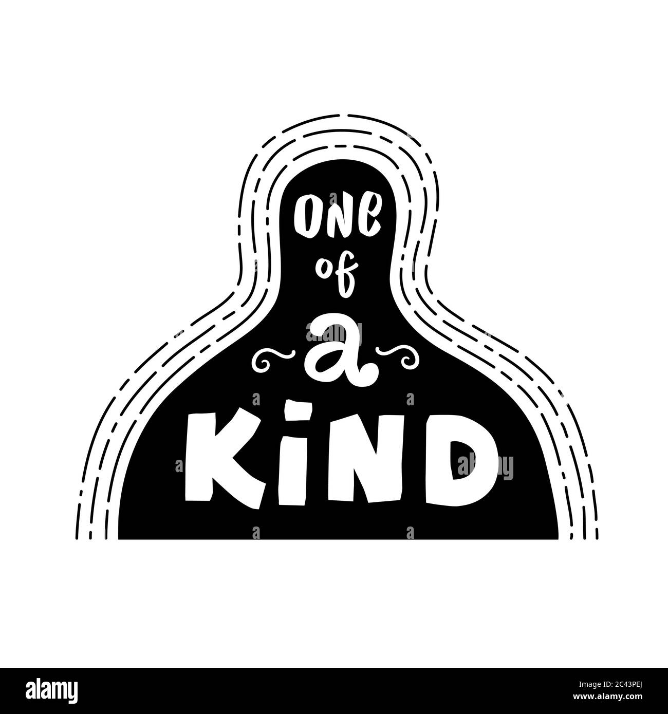 One of a kind. Vector illustration hand lettering. Every person is