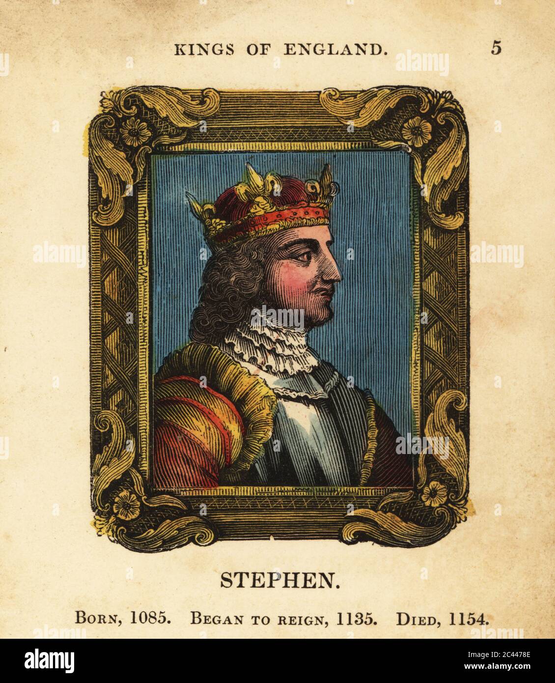 Portrait of King Stephen of England, born 1085, began reign 1135 and died 1154. In crown, lace collar, breastplate and cape within ornate frame. Handcolored engraving by Cosmo Armstrong from Portraits and Characters of the Kings of England, from William the Conqueror to George the Third, John Harris, London, 1830. Stock Photo