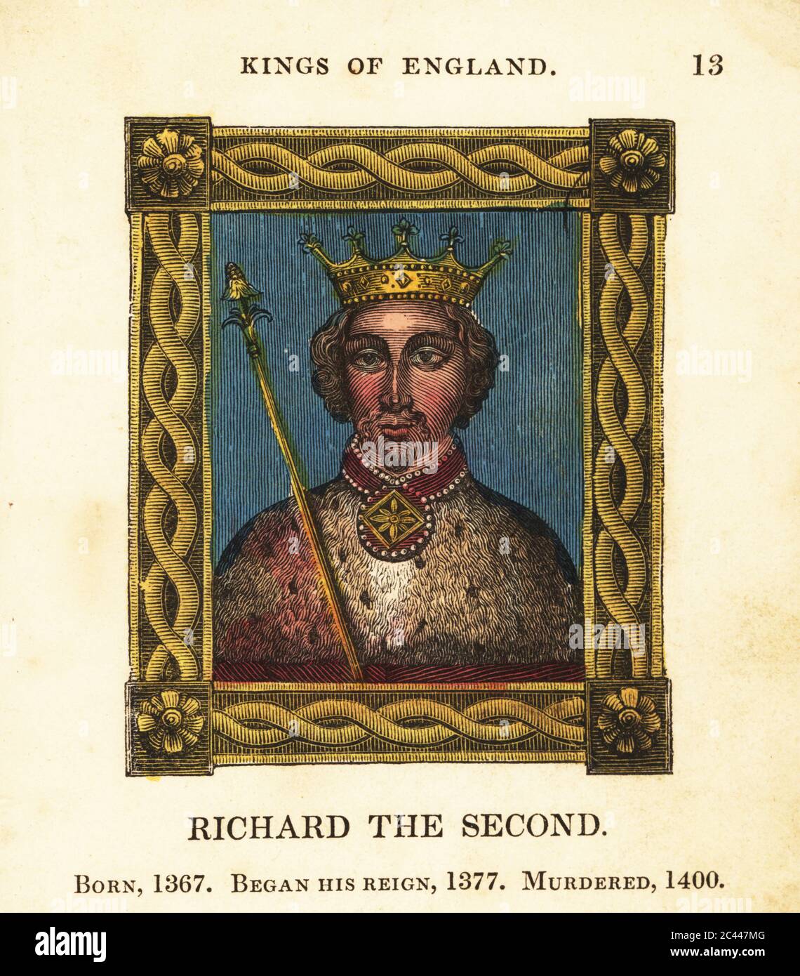 Portrait of King Richard the Second, King Richard II of England, born 1367, began reign 1377 and murdered 1400. In crown and ermine cape, holding a sceptre within ornate frame. Handcolored engraving by Cosmo Armstrong from Portraits and Characters of the Kings of England, from William the Conqueror to George the Third, John Harris, London, 1830. Stock Photo