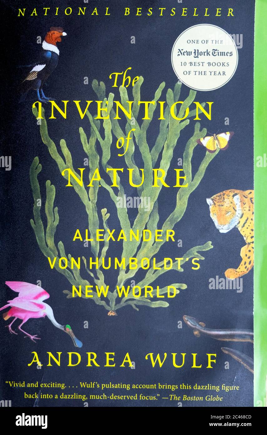 The Invention of Nature" 'Alexander von Humoldt's New World' book cover by  author Andrea Wulf Stock Photo - Alamy