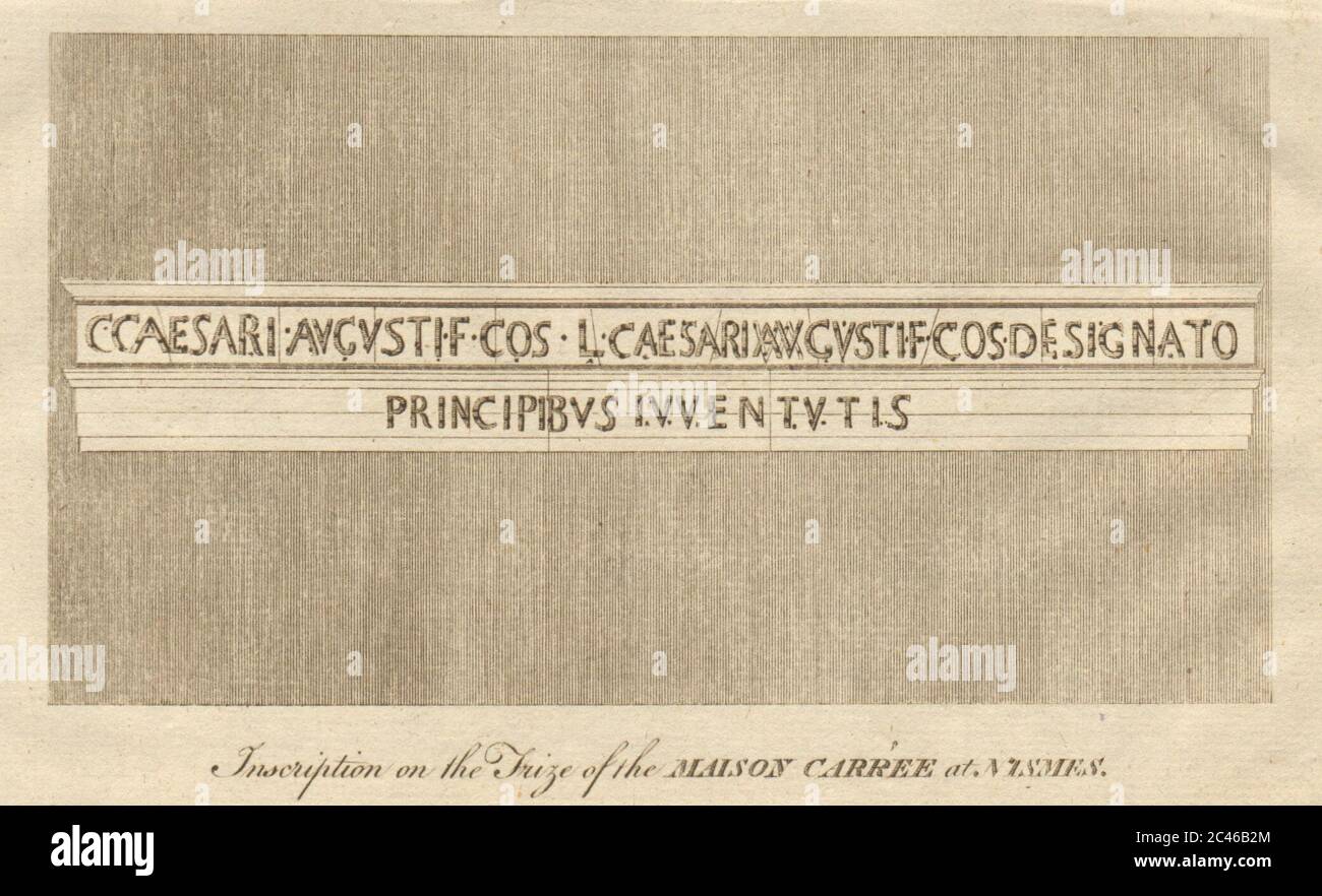 Roman inscription on the freize of the Maison Carrée at Nismes. Nîmes. Gard 1777 Stock Photo