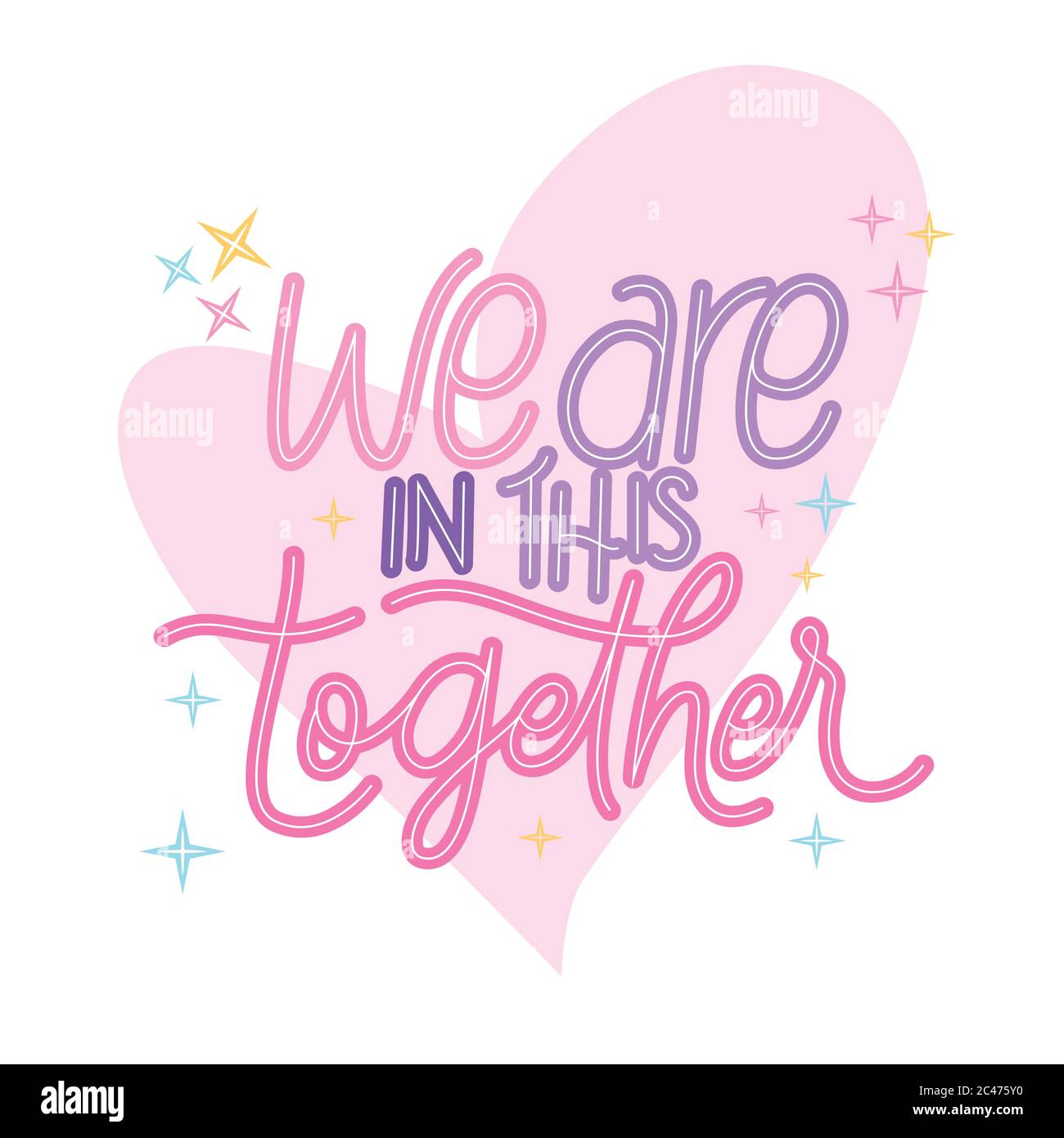 we are in this together lettering design of Happiness positivity and covid 19 virus theme Vector illustration Stock Vector