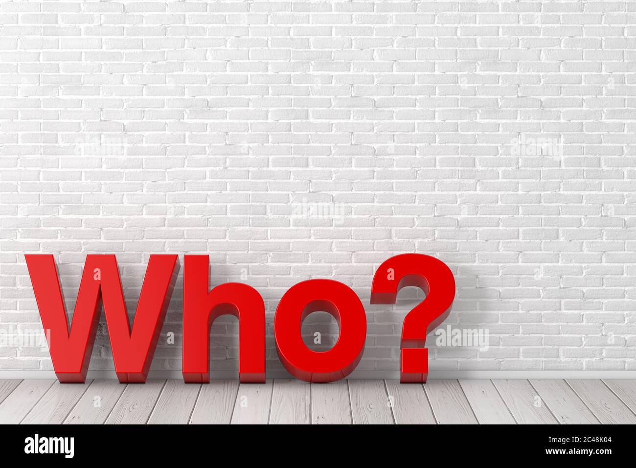 Red Who Text Sign in Front of Brick Wall. 3d Rendering Stock Photo - Alamy