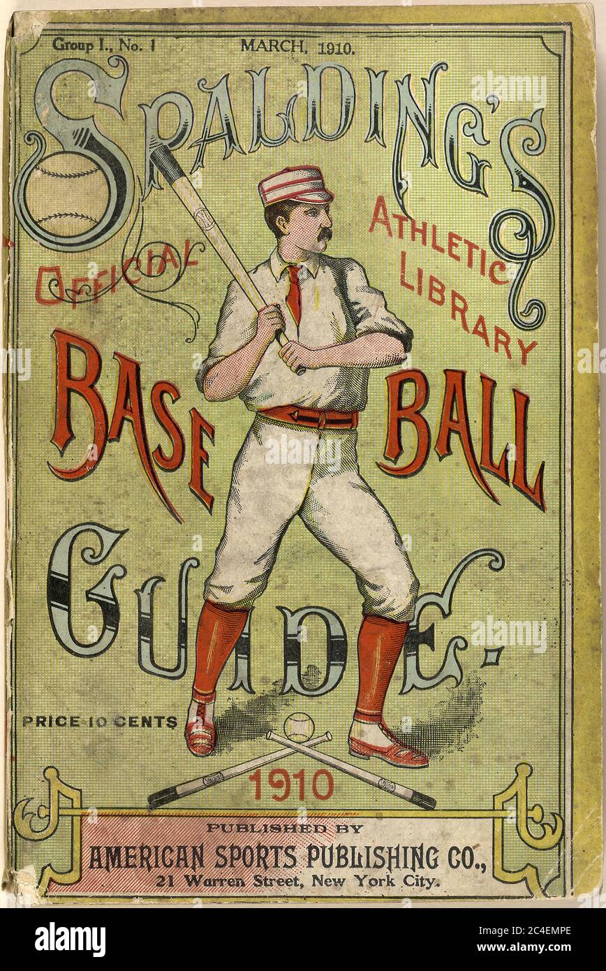 Spalding's Official Baseball Guide, A.G. Spalding & Bros., American Sports Publishing Company, March 1910 Stock Photo