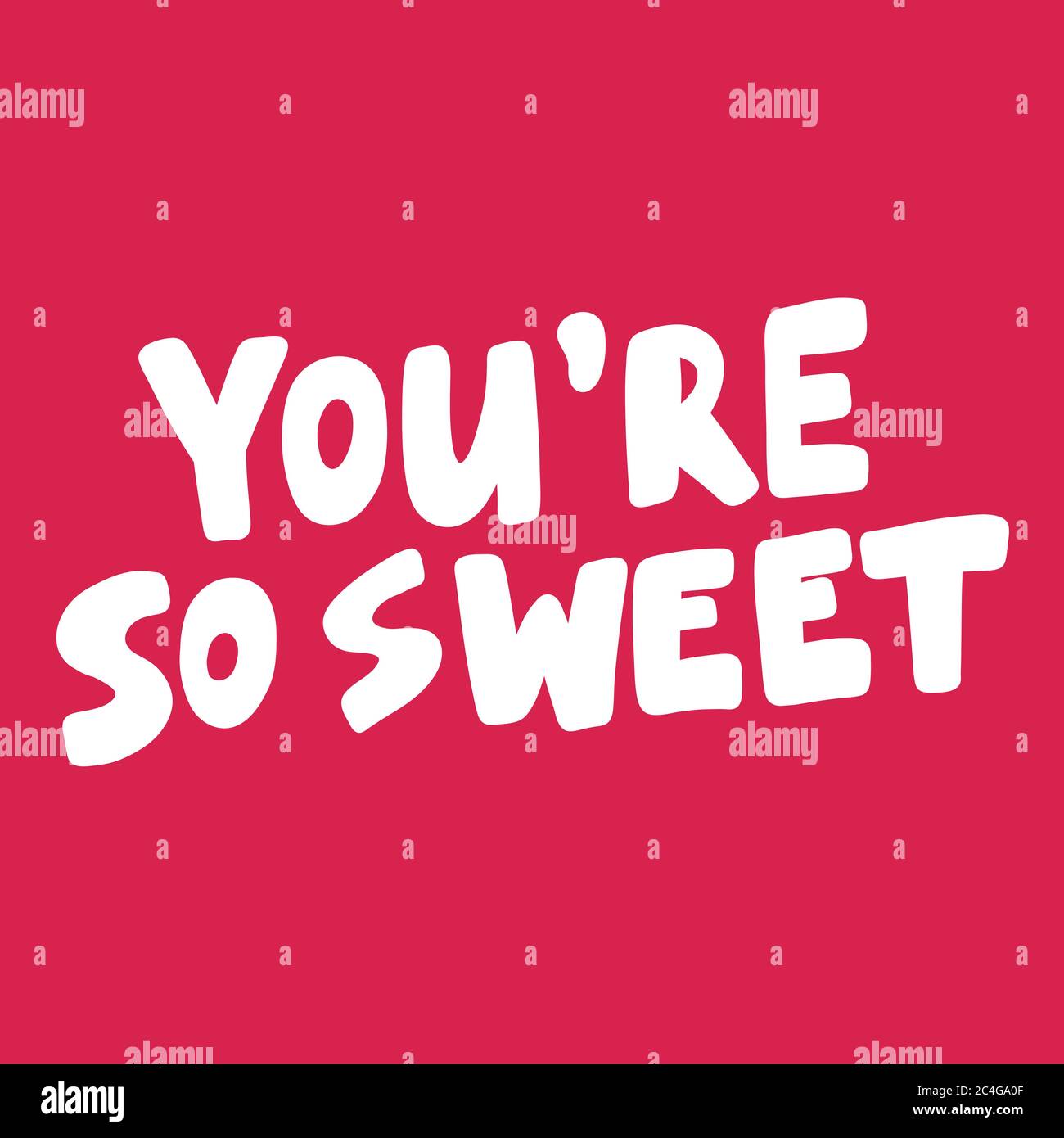 You Are So Sweet Valentines Day Sticker For Social Media Content About Love Vector Hand Drawn Illustration Design Stock Vector Image Art Alamy