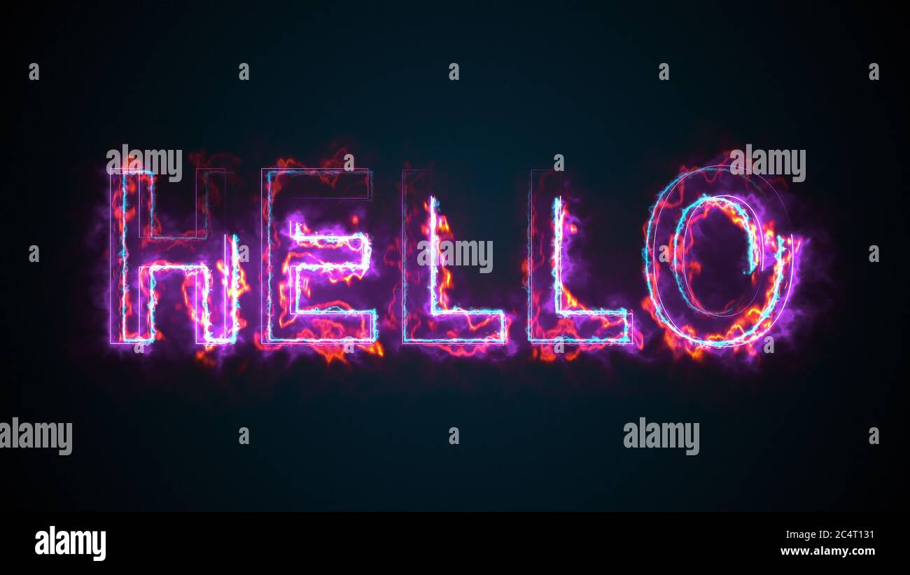 The phrase Hello, computer generated. Burning inscription. Capital ...