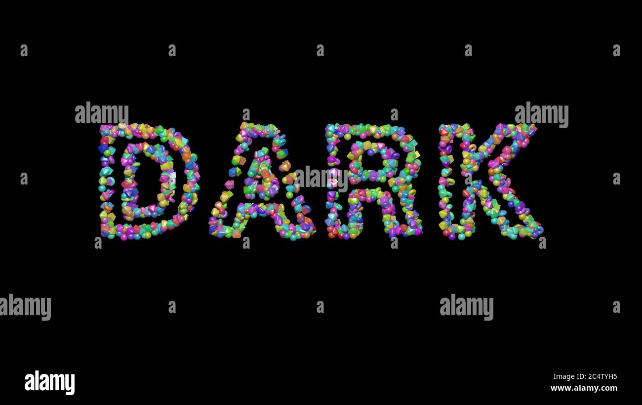 Colorful 3D writing of DARK text with small objects over a dark background and matching shadow. illustration and abstract Stock Photo