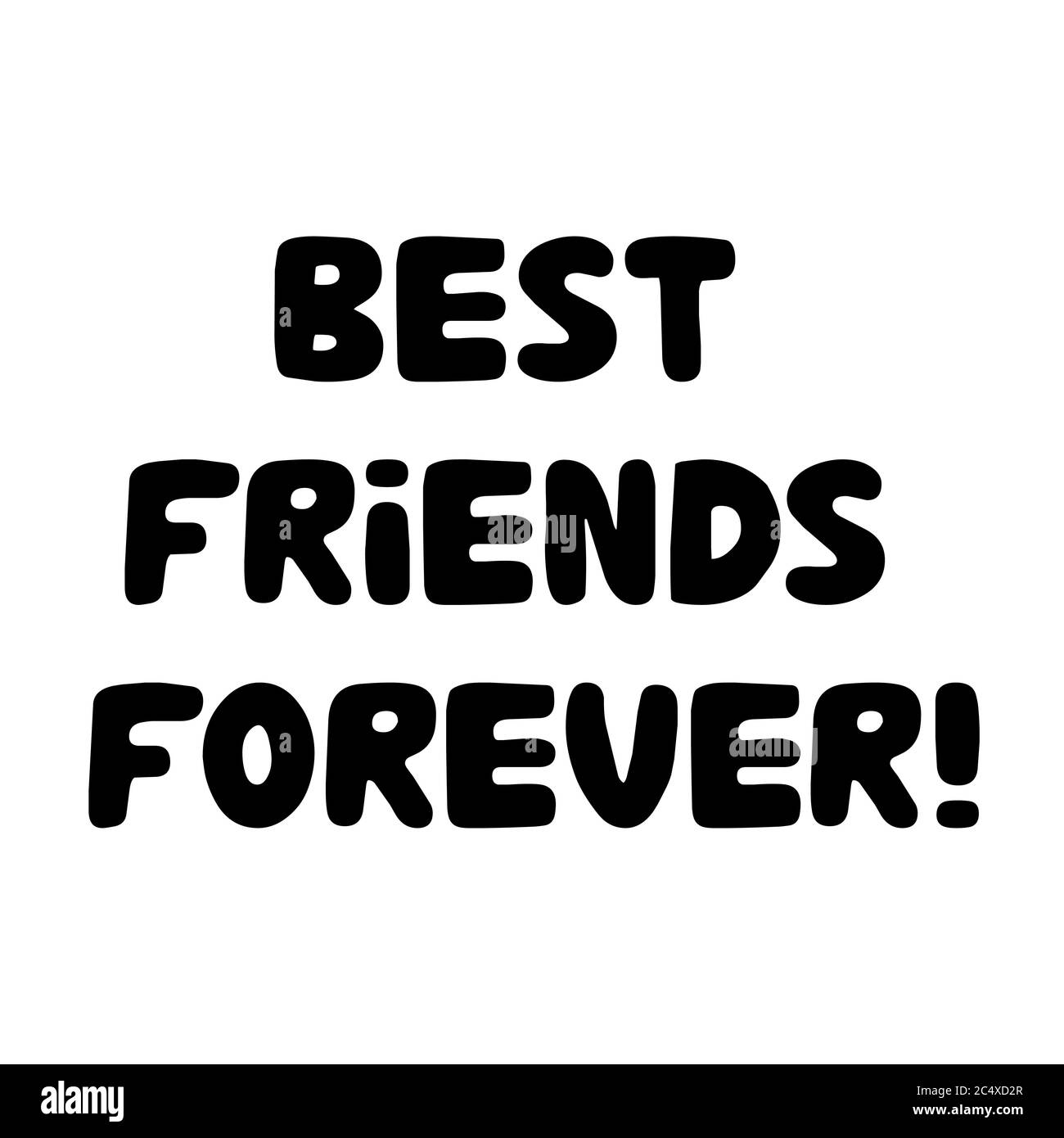 Best Friends Forever Black And White Stock Photos Images Alamy