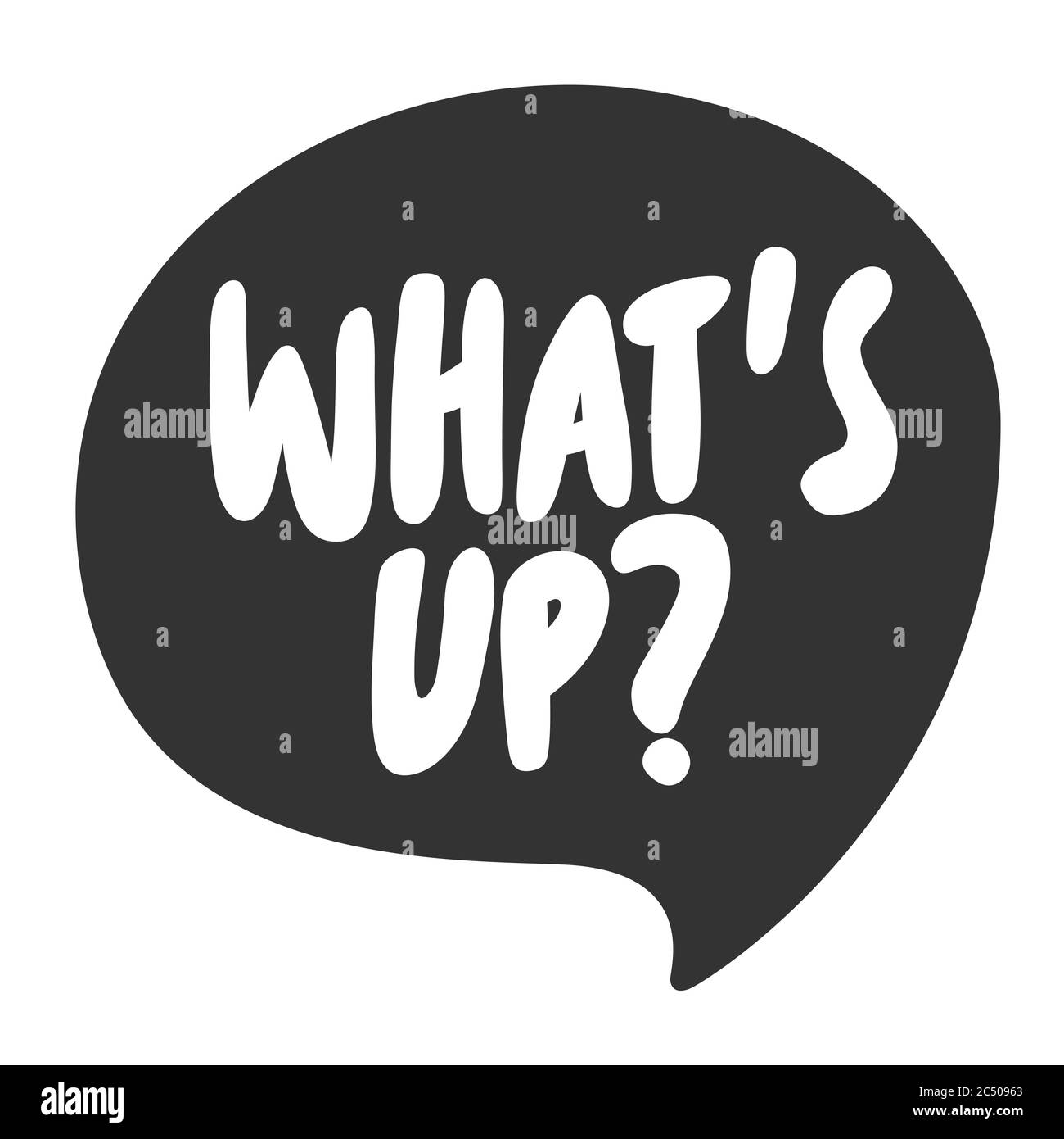 Whats Up Sticker For Social Media Content Vector Hand Drawn Illustration Design Stock Vector Image Art Alamy