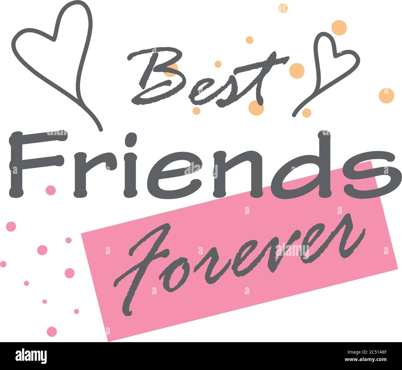 Best Friends Forever High Resolution Stock Photography And Images Alamy