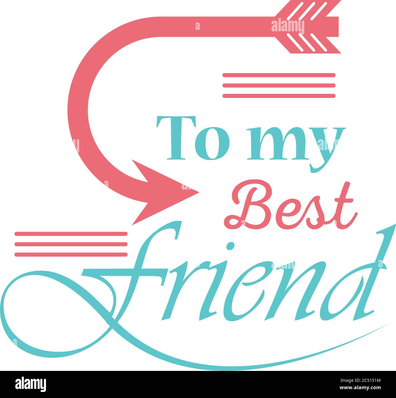 To My Best Friend With Arrow Detailed Style Icon Design Of Friendship Love And Support Theme Vector Illustration Stock Vector Image Art Alamy To My Best Friend With Arrow Detailed Style Icon Design Of Friendship Love And Support Theme Vector Illustration Stock Vector Image Art Alamy