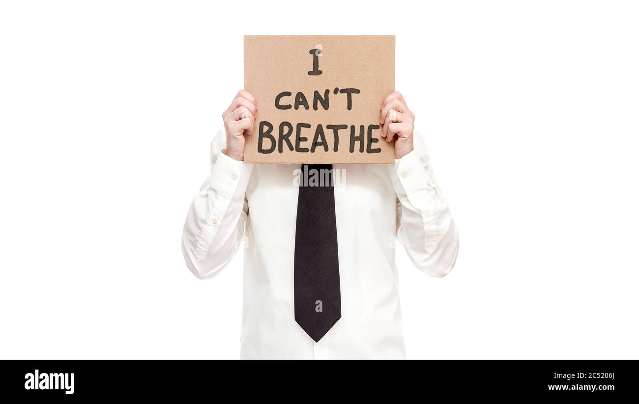 blm protest man in shirt with tie hold in hand a cardboard poster with the message text I cant breathe isolated on white background, concept on the th Stock Photo