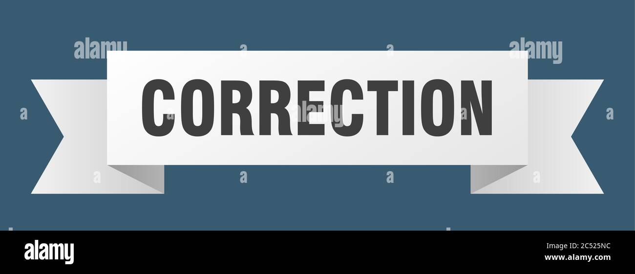 correction ribbon. correction isolated band sign. correction banner