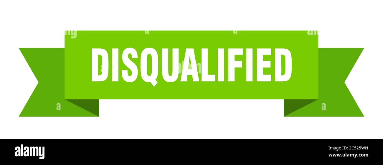 disqualified ribbon. disqualified isolated band sign. disqualified ...