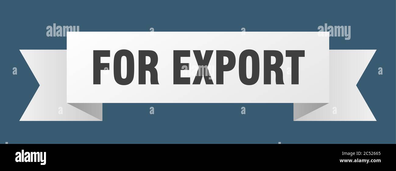 for export ribbon. for export isolated band sign. for export banner