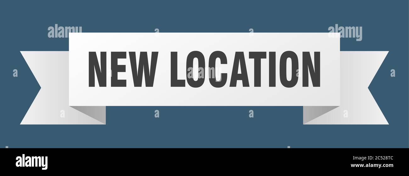 new location ribbon. new location isolated band sign. new location
