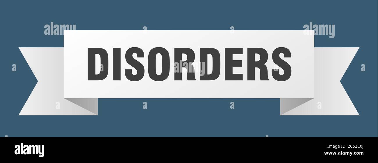 Disorders Sign disorders ribbon. disorders isolated band sign. disorders banner Stock ...