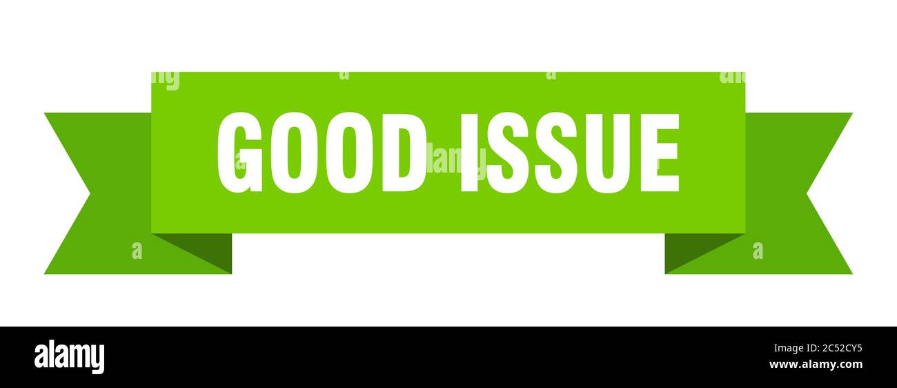 good issue ribbon. good issue isolated band sign. good issue banner ...