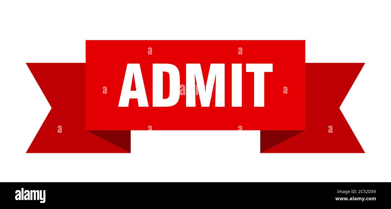 admit ribbon. admit isolated band sign. admit banner Stock Vector Image ...