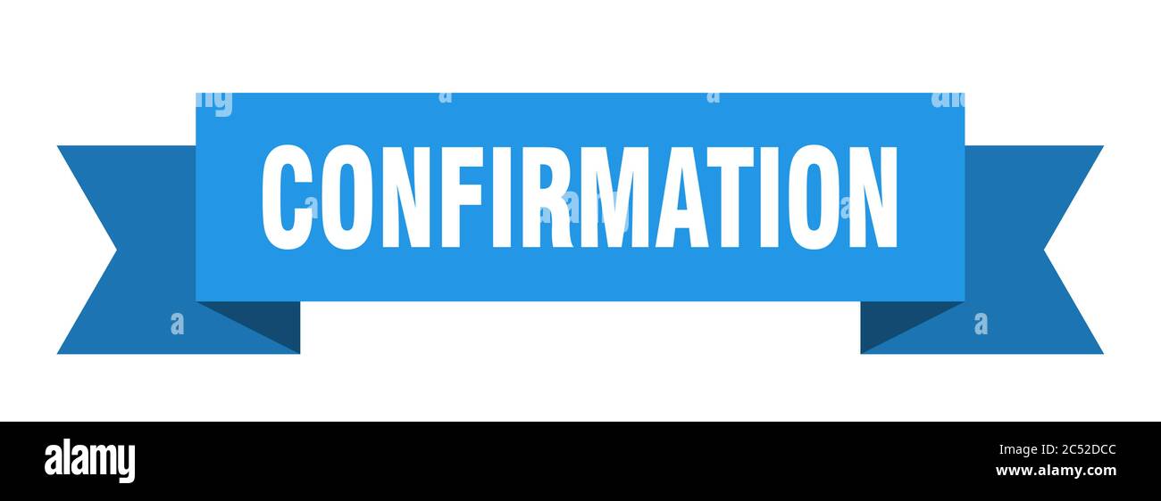 confirmation ribbon. confirmation isolated band sign. confirmation ...