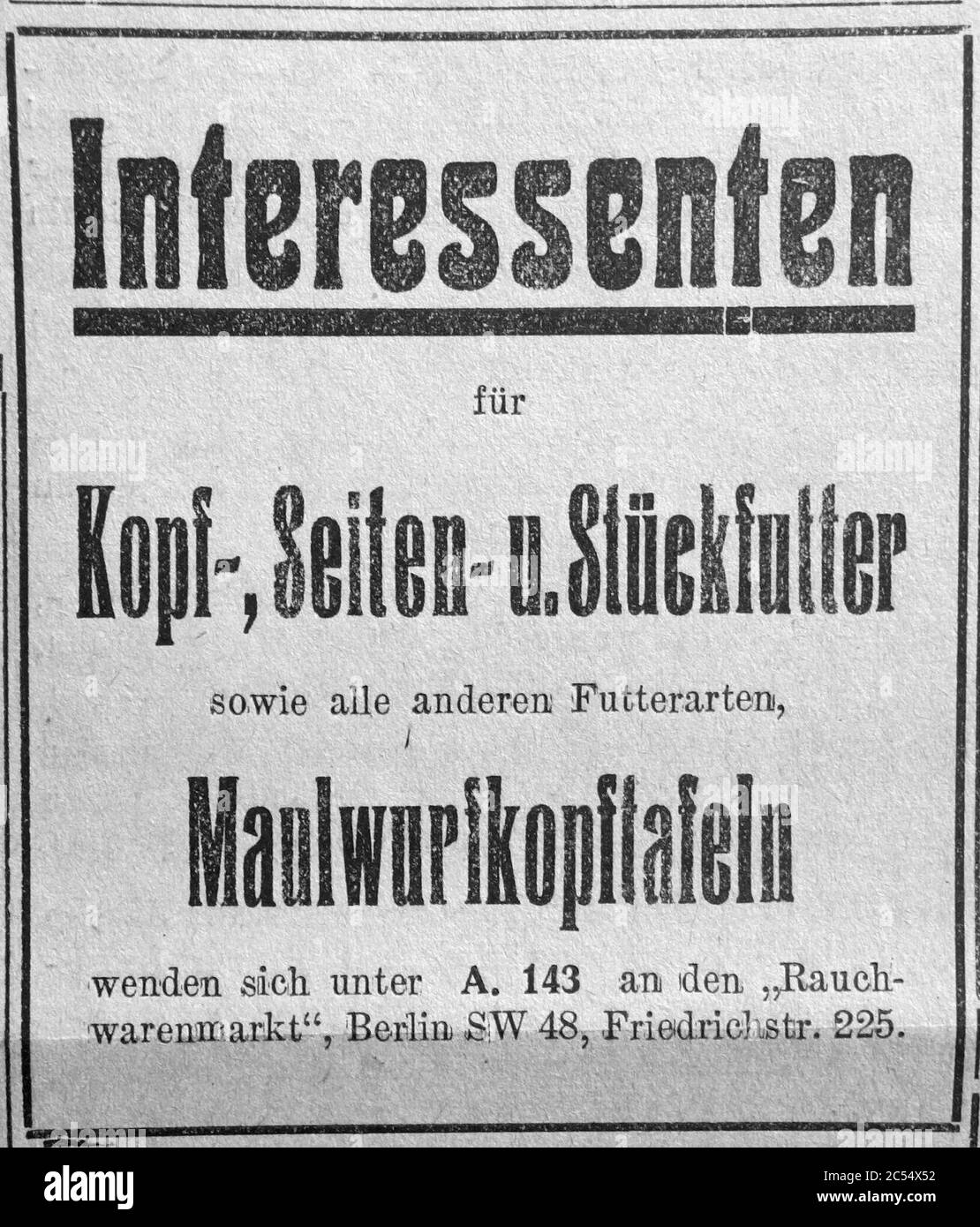 Interessenten für Kopf-, Seiten- u. Stückfutter und Maulwurfkopftafeln, Anzeige 1924. Stock Photo