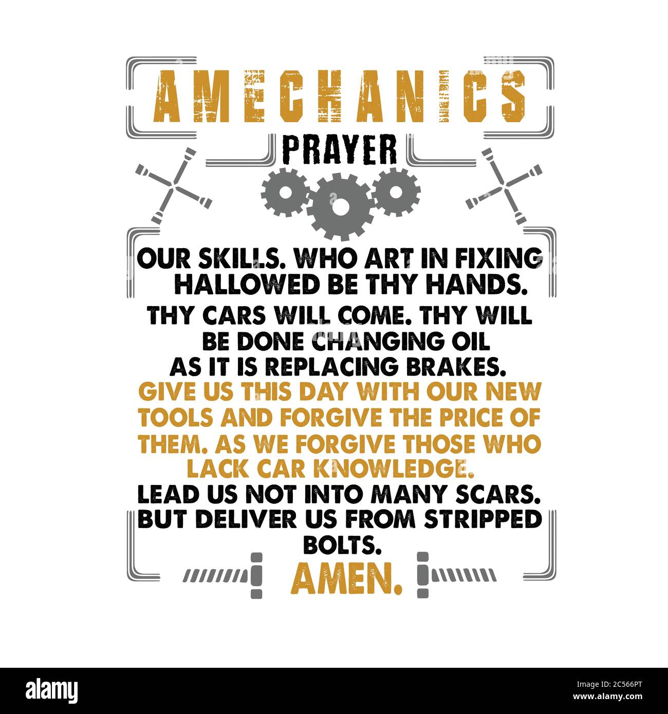 Mechanic Quote and Saying good for print. a mechanics prayer Stock