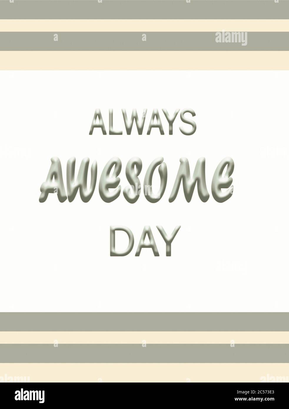 alway awesome day  motivation word Stock Photo
