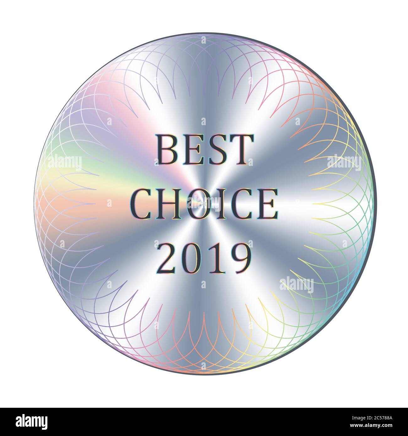 Best choice 2019 round hologram sticker. Vector element for product quality guarantee Stock Vector