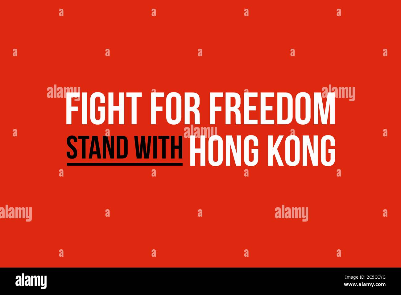 Stand with Hong Kong. Fight for freedom. Join Declaration defend freedom and autonomy. Logo with white words and red from the flag background Stock Photo