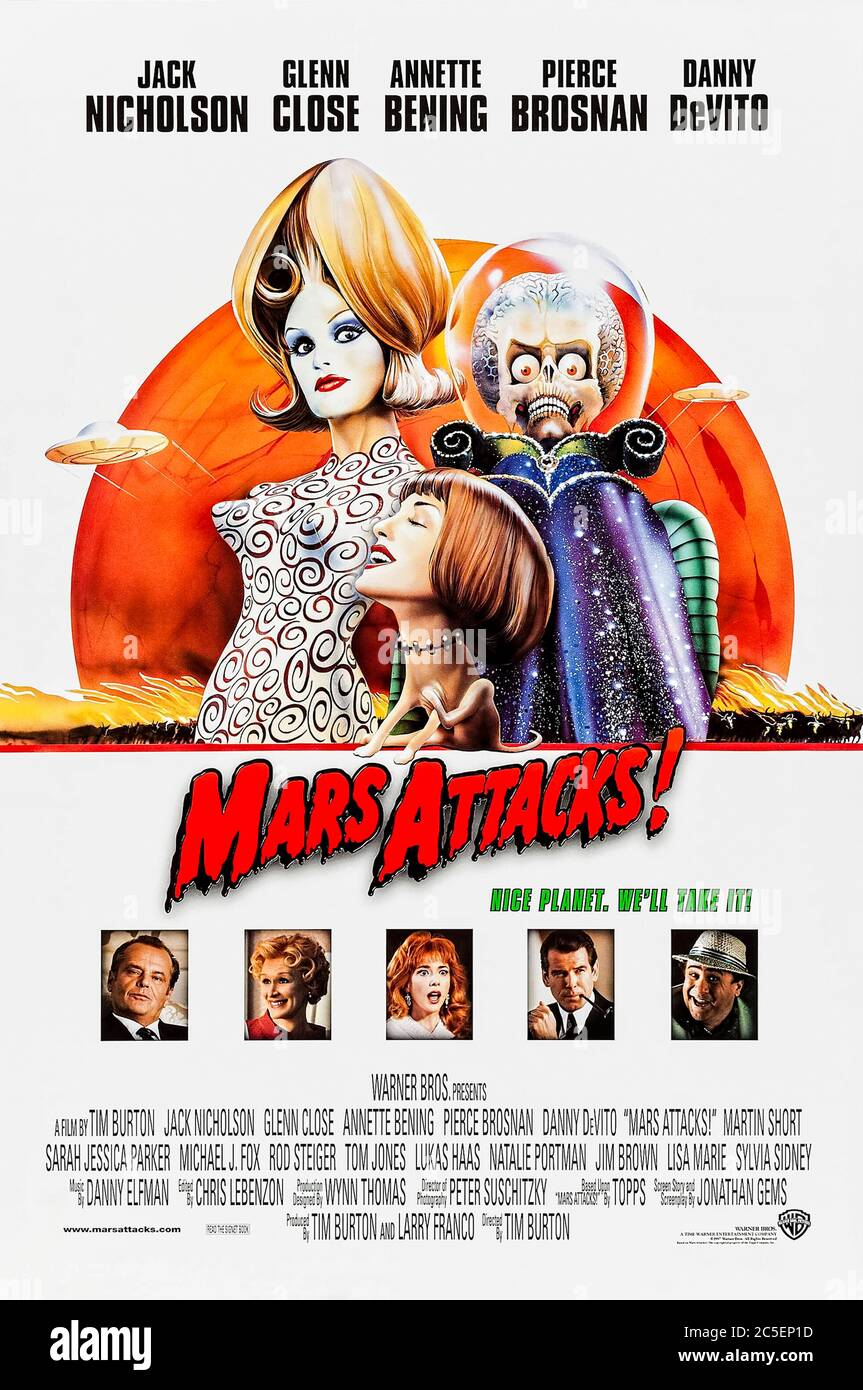 Mars Attacks! (1996) directed by Tim Burton and starring Jack Nicholson,  Pierce Brosnan, Sarah Jessica Parker, Pierce Brosnan, Glenn Close and Danny  DeVito. The Earth is invaded by cruel Martians based on