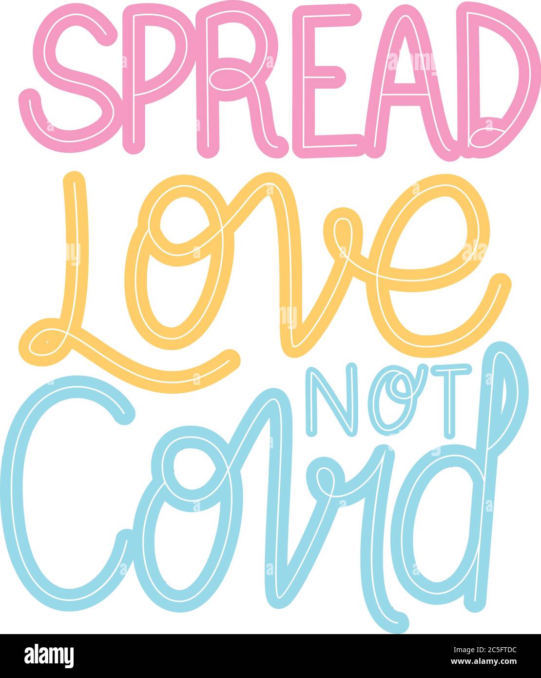 Spread Love Not Covid Text Design Of Happiness Positivity And Covid 19 Virus Theme Vector Illustration Stock Vector Image Art Alamy Spread Love Not Covid Text Design Of Happiness Positivity And Covid 19 Virus Theme Vector Illustration Stock Vector Image Art Alamy
