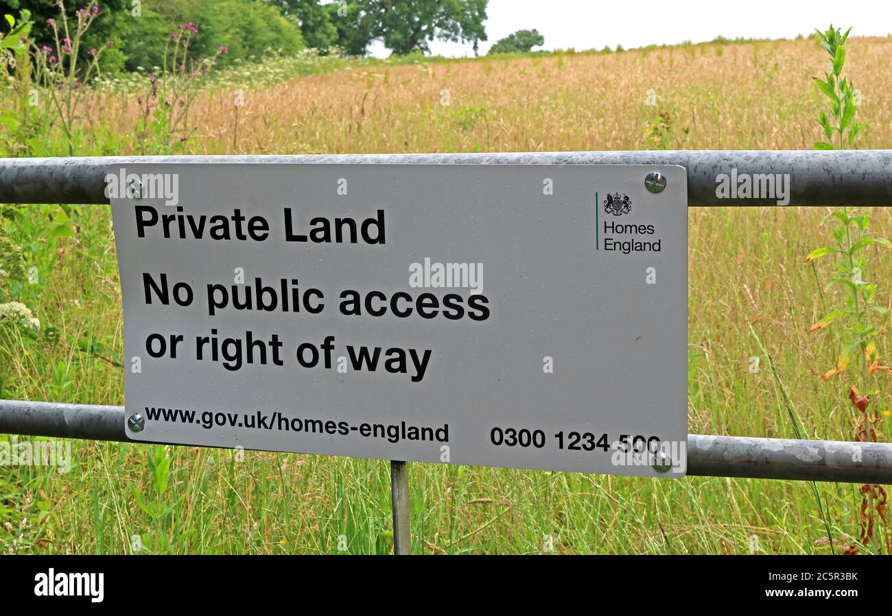 Private land , no Public Access or right of way, Homes England, on a gate Stock Photo